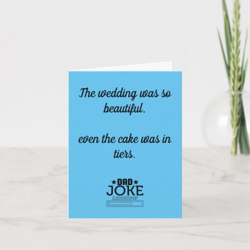 Funny Dad Joke Designed Card