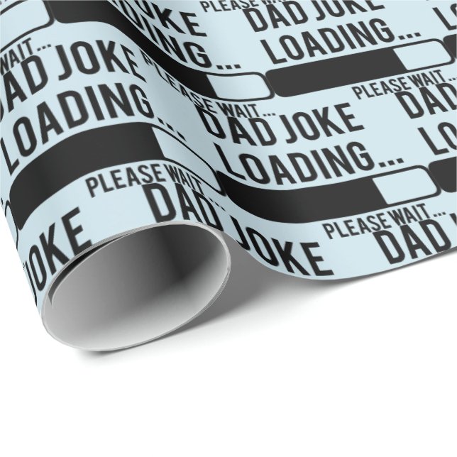 funny Dad joke loading word art Wrapping Paper (Roll Corner)