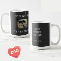 Funny Dad Joke "This is Not a Drill" Father's Day