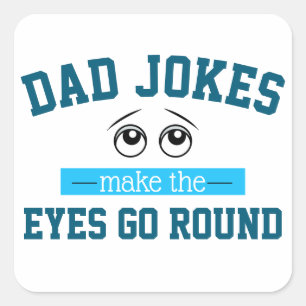 Funny Dad Jokes Father Pun Square Sticker