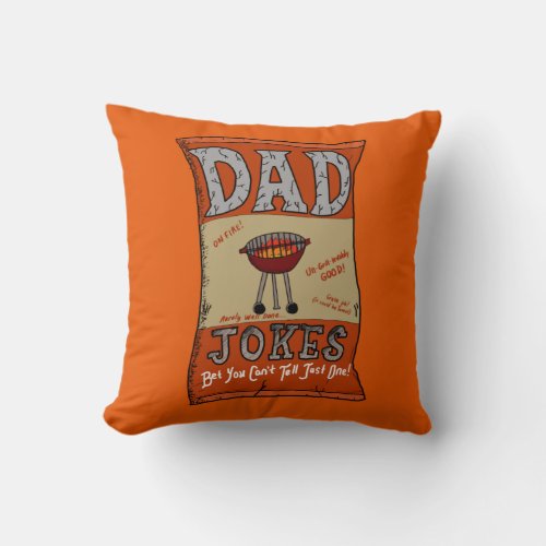 Funny Dad Jokes Fathers Day Grilling Quote T_Shirt Throw Pillow