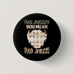 Funny Dad Jokes   Father's Day   Rad Jokes Button