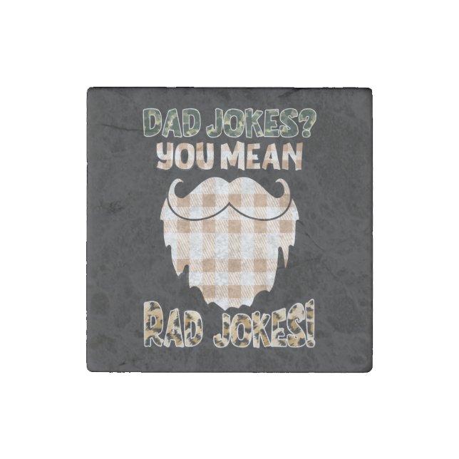 Funny Dad Jokes | Father's Day | Rad Jokes Stone Magnet (Front)