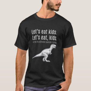 Funny Dad Jokes Grammar Punctuation Pun Linguistic T-Shirt