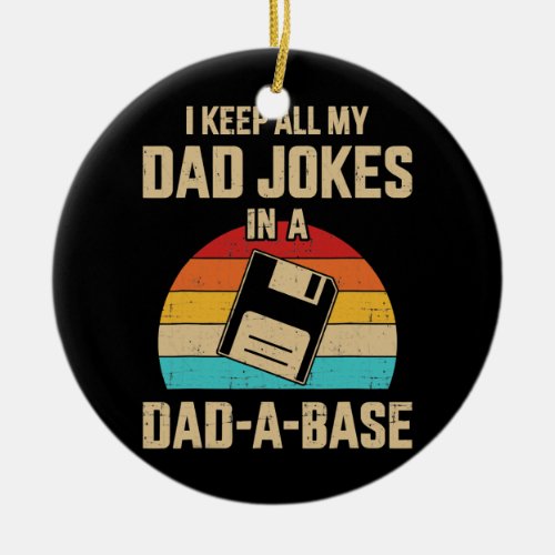 Funny Dad Jokes In Dad A Base Vintage For Ceramic Ornament