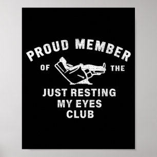 Funny Dad,just Resting My Eyes For Dad Gift Dad Fa Poster