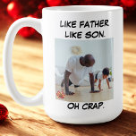 Funny Dad Like Father Like Son Photo Gift Coffee Mug<br><div class="desc">gift For Dad  "Like Father Like Son" Photo mug. You can change the quote Like father like daughter too. best Gift for your dad on upcoming christmas or Father's Day,  birthday.</div>