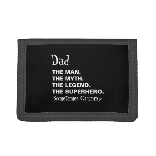 Funny Dad Man Myth Legend Grumpy Fathers Day Trifold Wallet