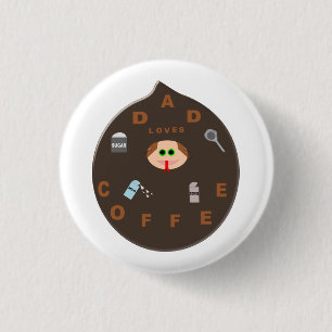 Funny Dad Monster Loves Coffee Button