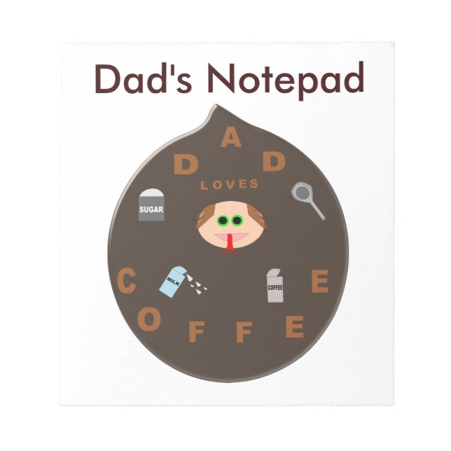 Funny Dad Monster Loves Coffee Custom Notepad (Front)