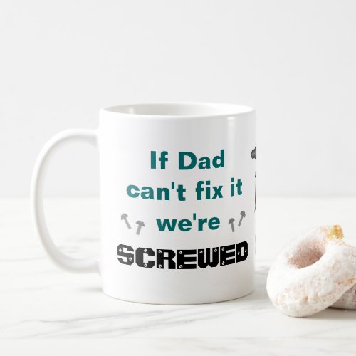 Funny Dad Mug for Mr Fix It