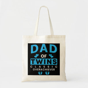 Funny Dad Of Twins Classic Overachiever Twins  Tote Bag