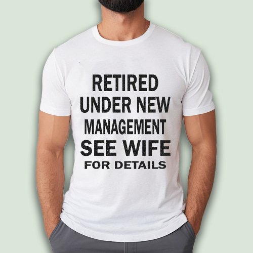 Funny Dad or Husband Retirement white T_Shirt