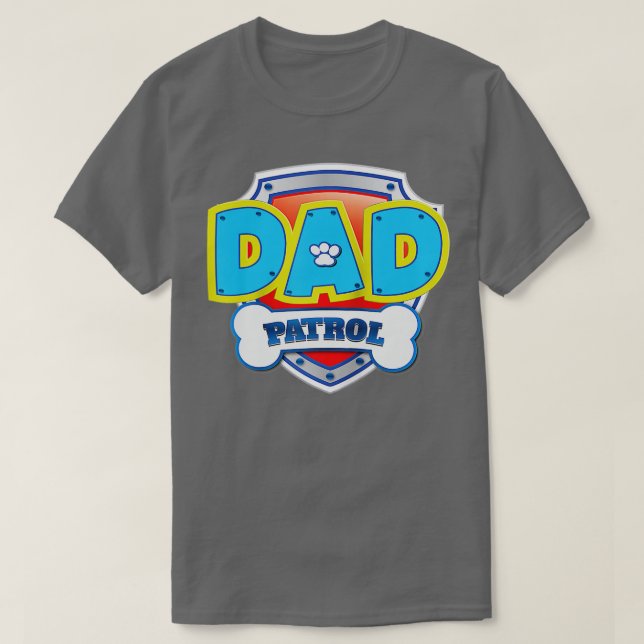 Funny Dad Patrol Dog Gift Birthday Party  T-Shirt (Design Front)