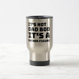 Funny Dad Saying Travel Mug