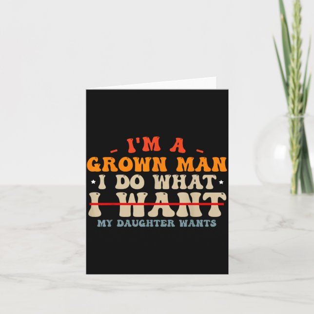 Funny Dad Shirts From Daughter I Do What My Daught Card (Front)