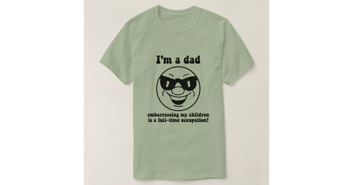 Funny Dad T Shirt Zazzle 