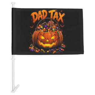 Funny Dad Tax Halloween Pumpkin Car Flag