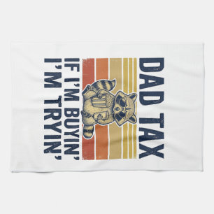 Funny Dad Tax Raccoon Vintage Graphic T-Shirt_1 Kitchen Towel