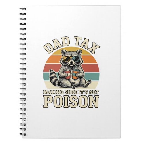 Funny Dad Tax Raccoon Vintage T-Shirt Design_1 Notebook