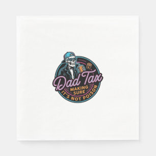 Funny Dad Tax Skeleton Vintage Engraving Shirt Des Napkins