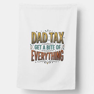 Funny Dad Tax Vintage Engraving Shirt Design_1 House Flag
