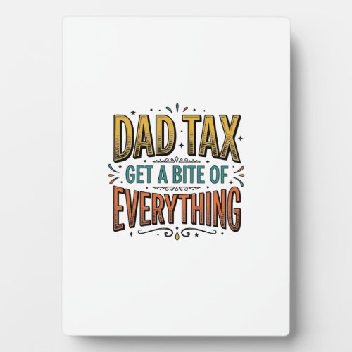 Funny Dad Tax Vintage Engraving Shirt Design_1 Plaque