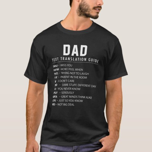 Funny Dad Text Slang T_Shirt