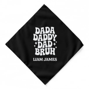 Funny Dada Daddy Dad Bruh Fathers day gift for dad Bandana
