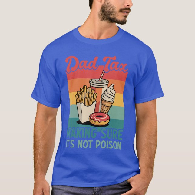 Funny Dada Making Sure Its Not Poison Retro Father T-Shirt (Front)