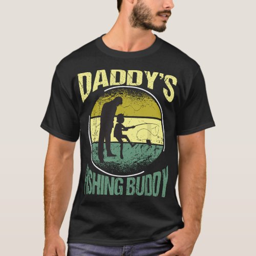 Funny Daddys Fishing Buddy Boy Girl _ Matching Fa T_Shirt