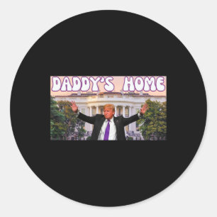 Funny Daddy's Home Trump 2024 Stand With Trump Gif Classic Round Sticker