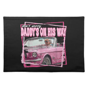 Funny Daddy's Home Trump Pink 2024 Take America Ba Cloth Placemat