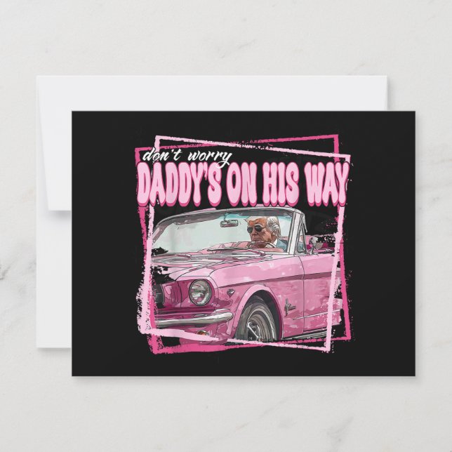 Funny Daddy's Home Trump Pink 2024 Take America Ba Holiday Card (Front)
