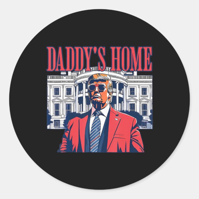 Funny Daddy's Home Trump Pink 2024 Take America Ck Classic Round Sticker (Front)