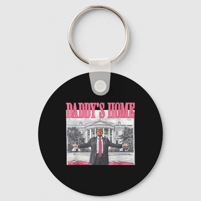 Funny Daddy's Home Trump Pink 2024 Take America Ck Keychain (Front)