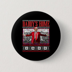 Funny Daddy's Home Trump Ugly Christmas Sweater Xm Button