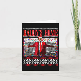 Funny Daddys Home Trump Ugly Christmas Sweater Xma Card