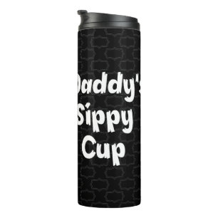 Funny Daddy's Sippy Cup