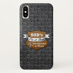 Funny Dad's Fix-it Shop Handy Man Father's Day iPhone X Case