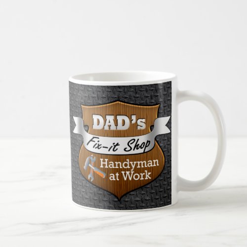 Funny Dads Fix_it Shop Handy Man Fathers Day Coffee Mug