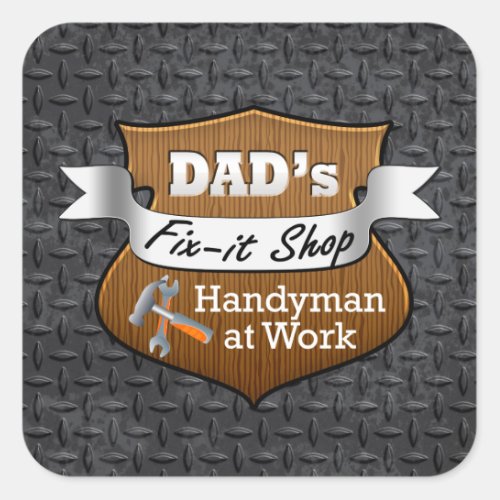 Funny Dads Fix_it Shop Handy Man Fathers Day Square Sticker