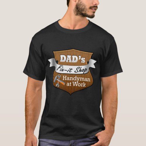 Funny Dads Fix_it Shop Handy Man Fathers Day T_Shirt