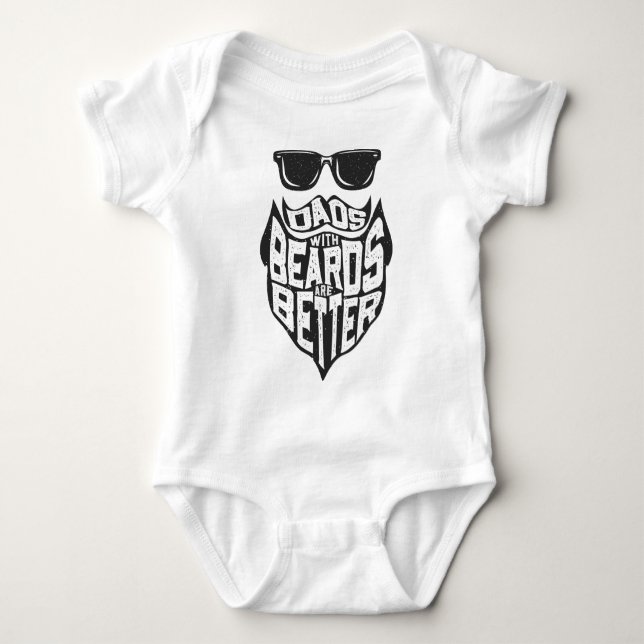 FUNNY DADS WITH BEARDS ARE BETTER FATHERS DAY BABY BABY BODYSUIT (Front)