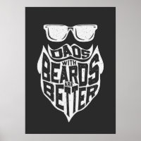 FUNNY DADS WITH BEARDS ARE BETTER FATHERS DAY