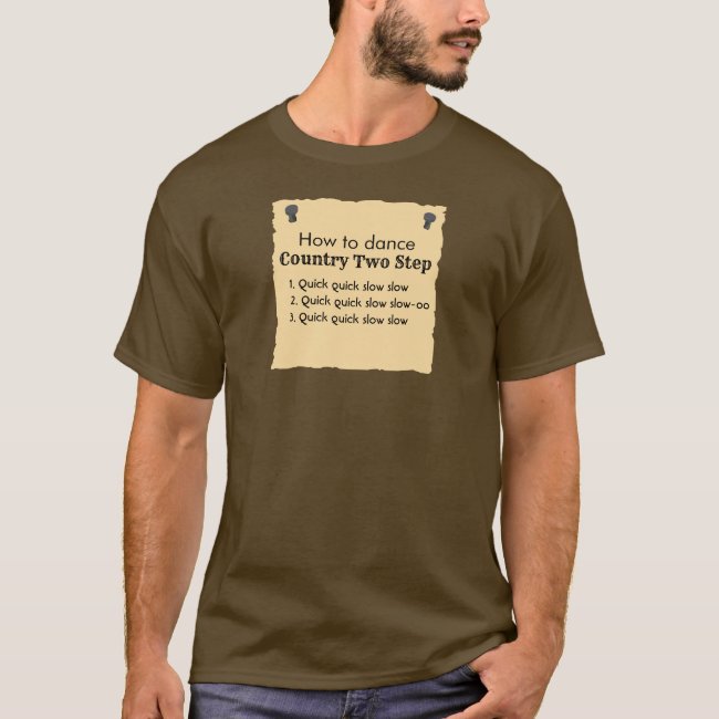 Funny Dance T Shirt How to Country Two Step Dance