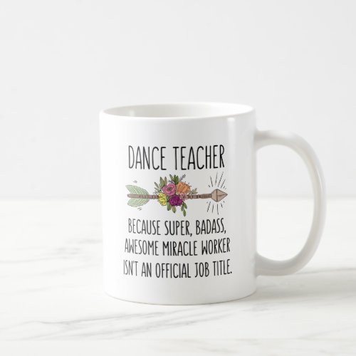 Funny Dance Teacher Coach Gift Idea Coffee Mug