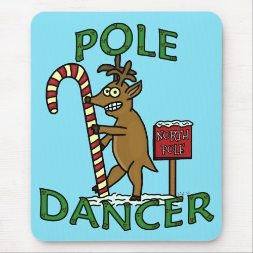 Funny Dancer Christmas Reindeer Pun Mouse Pad