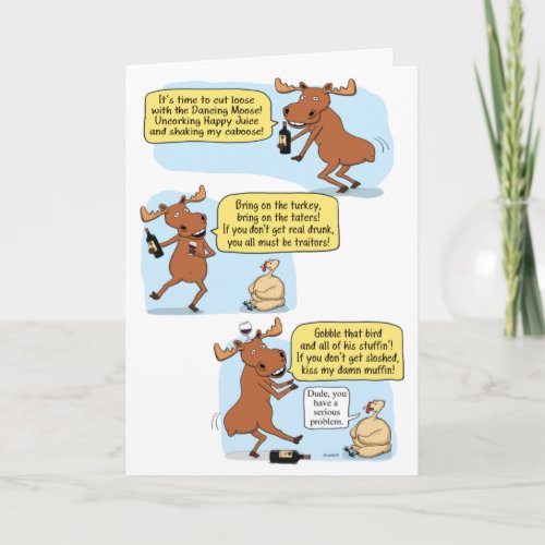 Funny Dancing Drunk Moose Thanksgiving Card