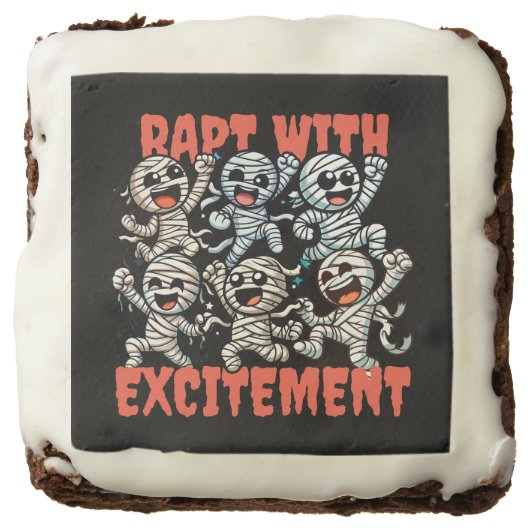 Funny Dancing Mummies Rapt with Excitement Brownie (Front)